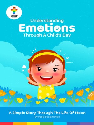 cover image of Understanding Emotions through a Child's Day